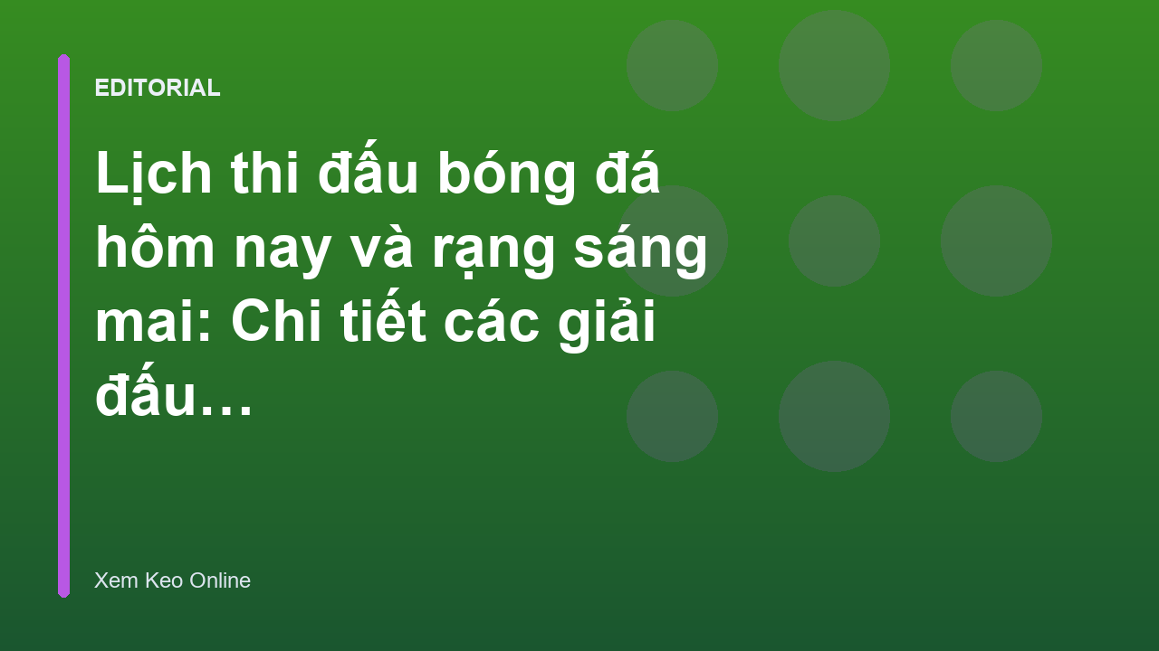 Lịch thi đấu bóng đá hôm nay